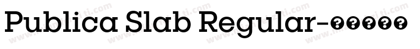 Publica Slab Regular字体转换